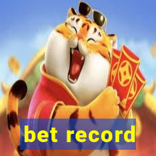 bet record